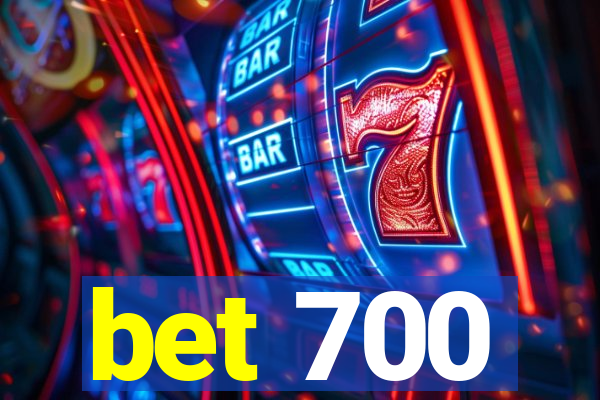 bet 700